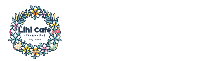 Lihi Cafe パフェ＆ジェラート